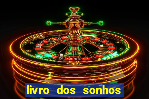 livro dos sonhos jogo do bicho